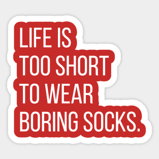 Life is too short.. Sticker